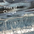thumbnail image 1 of Mark Dresser - Tines For Change - Music & Performance - CD, 1 of 1