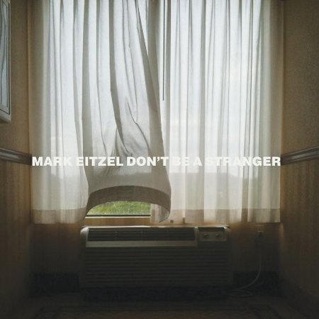 Mark Eitzel - Don't Be a Stranger - Music & Performance - CD