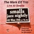 thumbnail image 1 of Mark Elf - Live at Smalls - Jazz - CD, 1 of 1