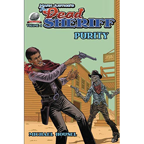 Pre-Owned Mark Justice's The Dead Sheriff: Purity (Paperback) 1946183946 9781946183941