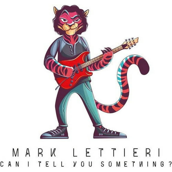 Mark Lettieri - Can I Tell You Something? - Music & Performance - CD