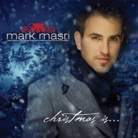 Mark Masri - Christmas Is - Music & Performance - CD
