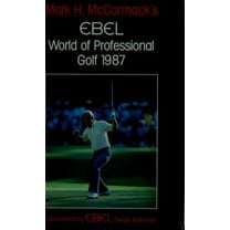 Pre-Owned Mark McCormack's World of Professional Golf: 1987 (Hardcover) 0688070272 9780688070274