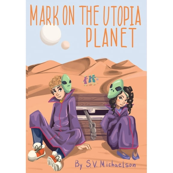 Mark the Mechanic: Mark on the Utopia Planet: Mark's robot is damaged. No one on Earth can fix him. Mark has to make a space adventure to find his alien scientist friend. (Paperback)