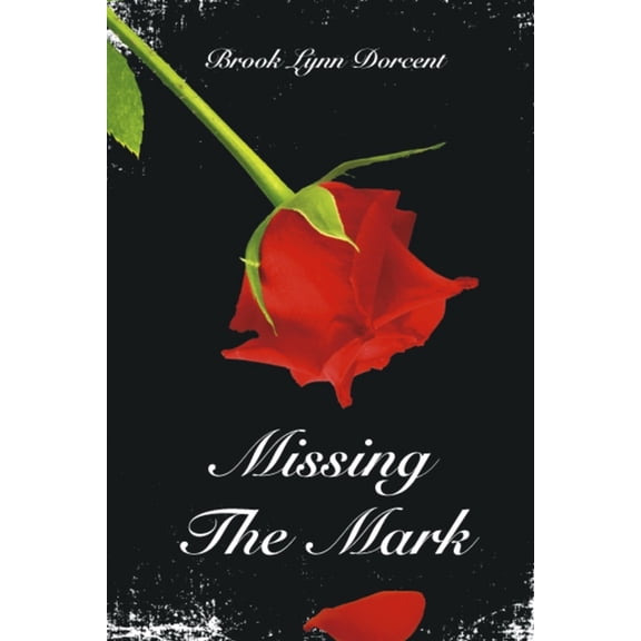 Mark: Missing The Mark (Paperback)