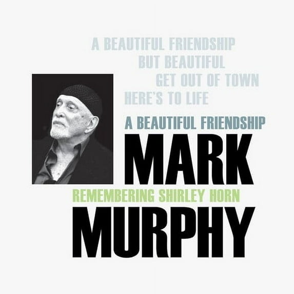 Mark Murphy - Beautiful Friendship: Remembering Shirley Horn - Music & Performance - CD