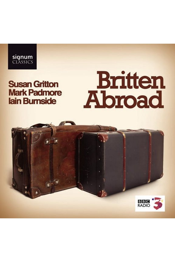 Mark Padmore - Britten Abroad - Music & Performance - CD