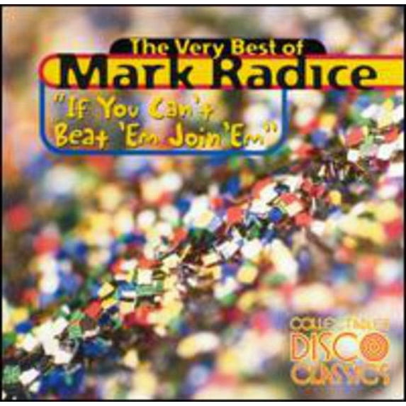 Mark Radice - If You Can't Beat Em Join Em: Very Best of - Music & Performance - CD