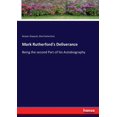 thumbnail image 1 of Mark Rutherford's Deliverance: Being the second Part of his Autobiography, (Paperback), 1 of 1