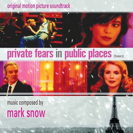Mark Snow - Private Fears In Public Places (Coeurs): Original Motion Picture Soundtrack) - Music & Performance - CD