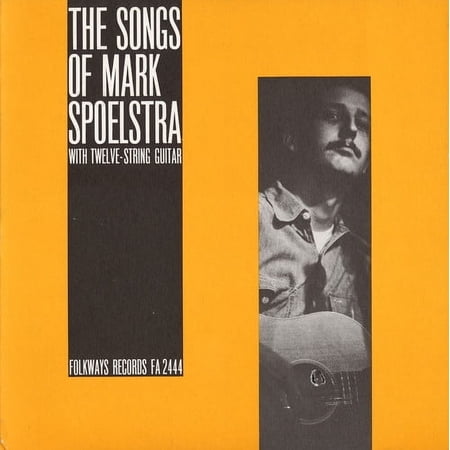 Mark Spoelstra - The Songs of Mark Spoelstra - Music & Performance - CD