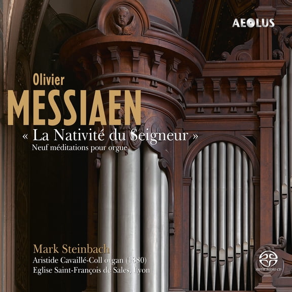Mark Steinbach - La Nativite Du Seigneur - Music & Performance - SACD