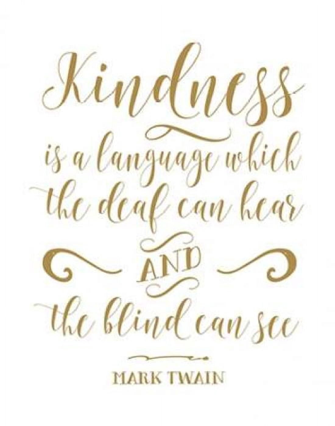 Mark Twain Kindness Canvas Art - Tara Moss (22 x 28)