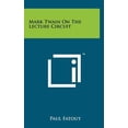 thumbnail image 1 of Mark Twain on the Lecture Circuit Hardcover, 1 of 1