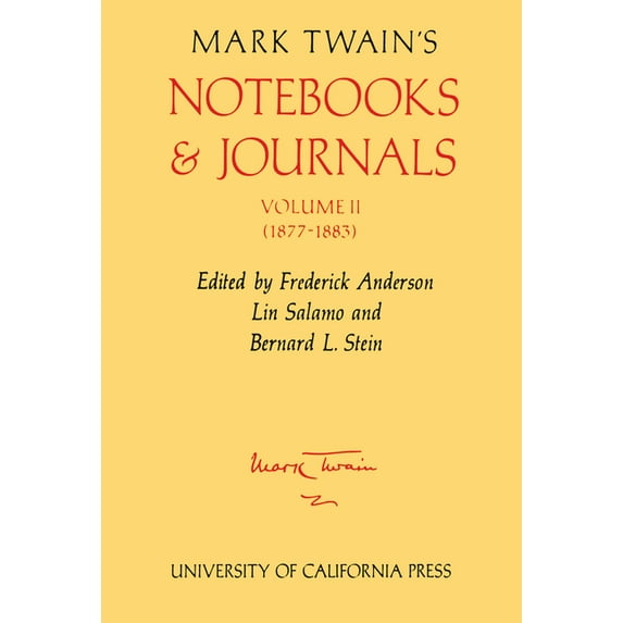 Mark Twain Papers Mark Twain's Notebooks and Journals, Volume II: 1877-1883 Volume 8, Book 8, (Hardcover)