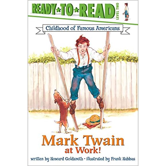 Pre-Owned Mark Twain at Work!: Ready-To-Read Level 2 (Paperback) 0689853998 9780689853999