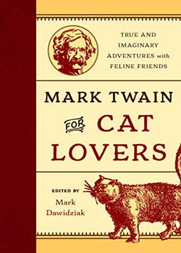 Pre-Owned Mark Twain for Cat Lovers (Hardcover) 9781493019571