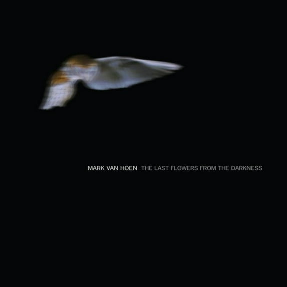 Mark Van Hoen - Last Flowers From The Darkness - Vinyl (Remaster) (Limited Edition)