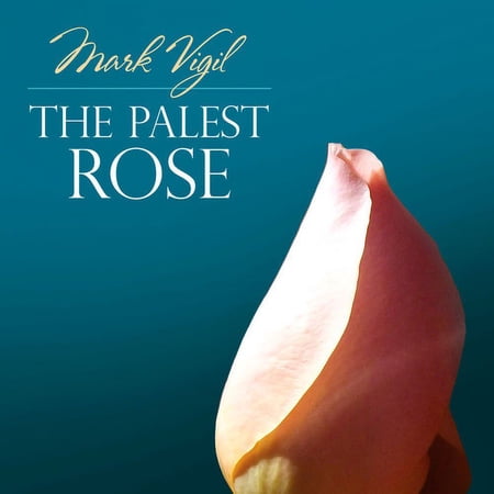 Mark Vigil - Palest Rose - Music & Performance - CD