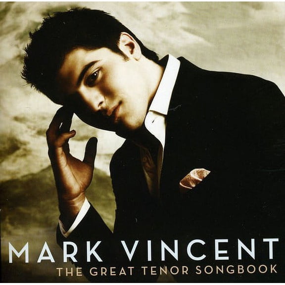 Mark Vincent - Great Tenor Songbook - Music & Performance - CD