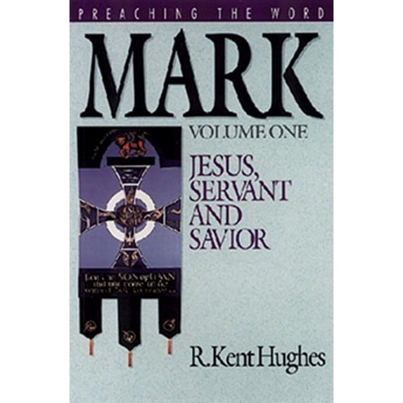 Pre-Owned Mark (Vol. 1): Jesus, Servant and Savior (Hardcover) 0891075224 9780891075226