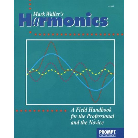 Pre-Owned Mark Waller's Harmonics : A Field Handbook for the Professional and the Novice