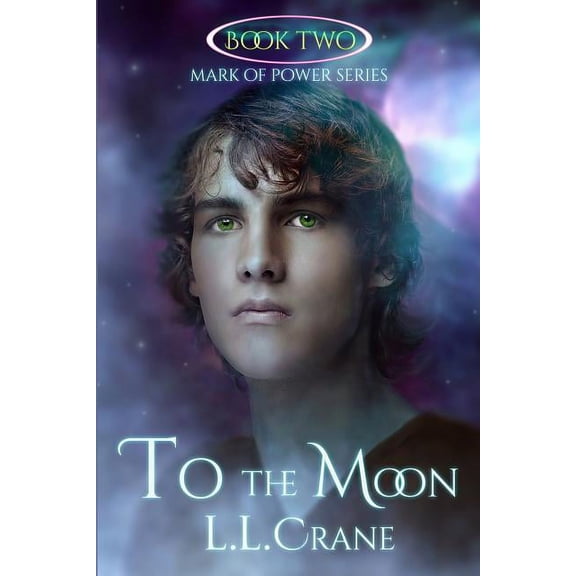 Mark of Power: To the Moon (Series #2) (Paperback)