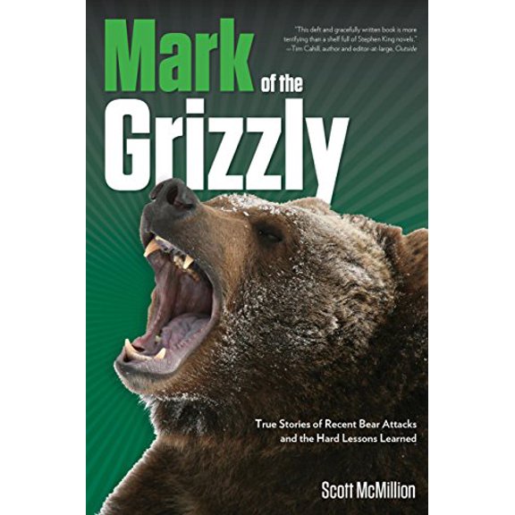 Pre-Owned Mark of the Grizzly: True Stories of Recent Bear Attacks Paperback