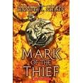 thumbnail image 1 of Pre-Owned Mark of the Thief (Mark of the Thief, Book 1): Volume 1 (Paperback) 0545561558 9780545561556, 1 of 1