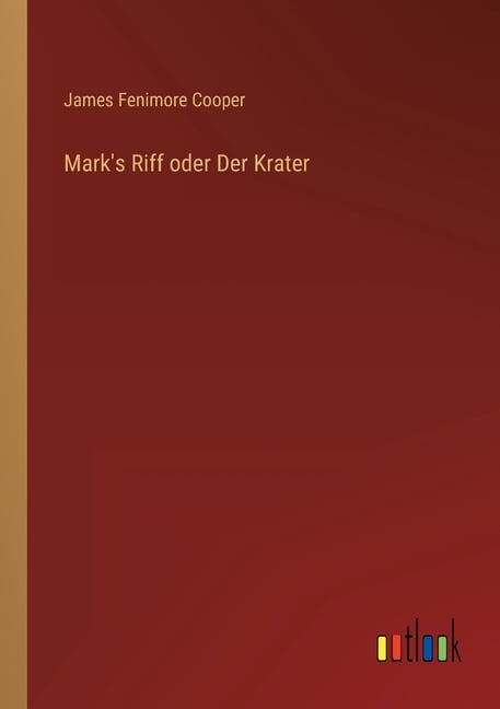 Mark's Riff oder Der Krater, (Paperback)