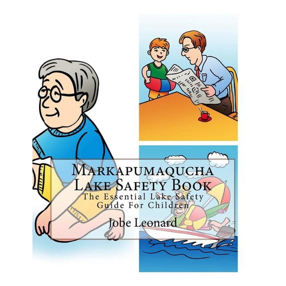 Markapumaqucha Lake Safety Book : The Essential Lake Safety Guide For Children (Paperback)