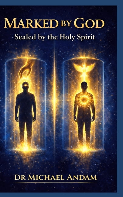 Marked By God Sealed by the Holy Spirit, (Paperback)