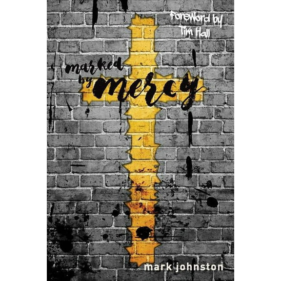 Marked By Mercy (Paperback)