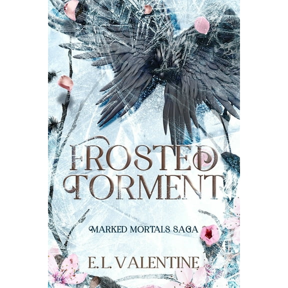 Marked Mortals Saga-Book 1 Frosted Torment: A Fast-Paced Urban Fantasy Adventure Slow Burn Romance, (Paperback)