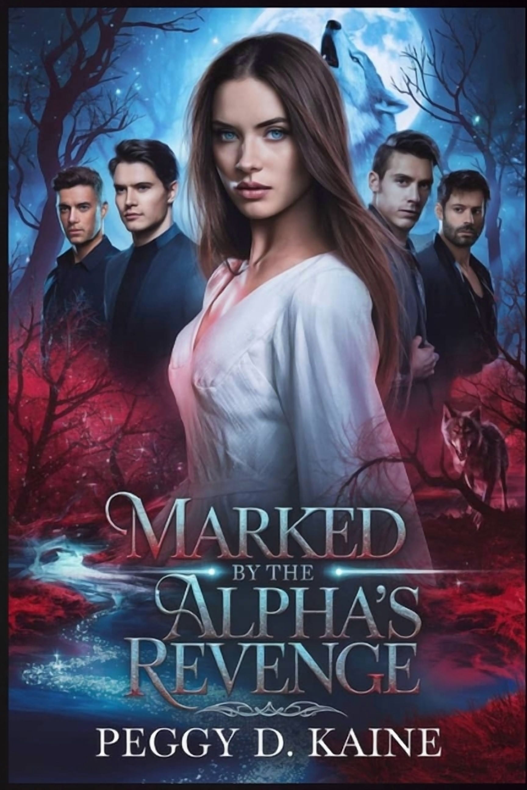 Marked by the Alpha's Revenge: A Dark Reverse Harem Fated Mate Romance, (Paperback)
