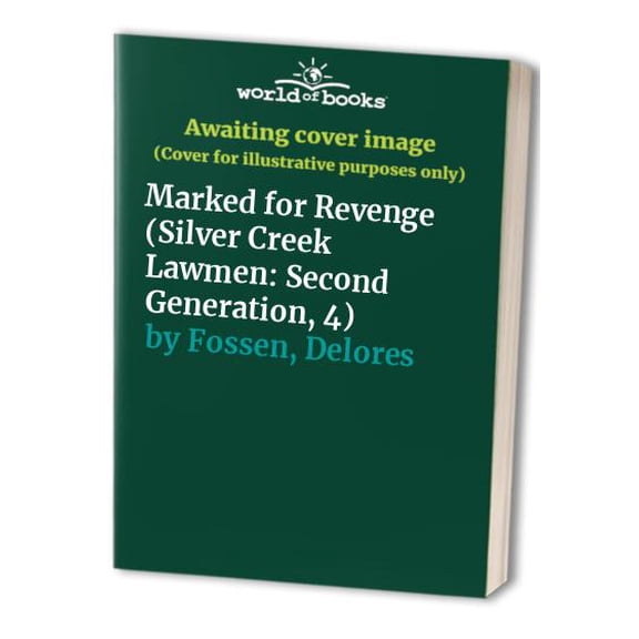 Pre-Owned Marked for Revenge (Silver Creek Lawmen: Second Generation, 4) Paperback
