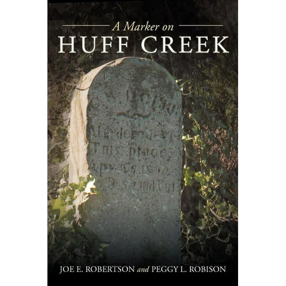 Marker on Huff Creek
