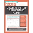 thumbnail image 1 of Pre-Owned 2015 Children's Writer's & Illustrator's Market: The Most Trusted Guide to Getting Published (Paperback) 1599638460 9781599638461, 1 of 1