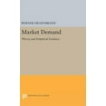 thumbnail image 1 of Market Demand: Theory and Empirical Evidence, (Hardcover), 1 of 1