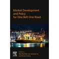 thumbnail image 1 of Market Development and Policy for One Belt One Road, (Paperback), 1 of 1
