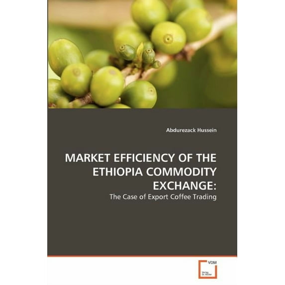 Market Efficiency of the Ethiopia Commodity Exchange
