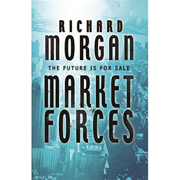 Pre-Owned Market Forces (Paperback) 0575075848 9780575075849