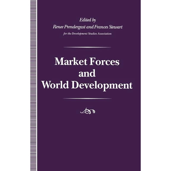 Market Forces and World Development, (Paperback)
