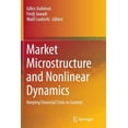 thumbnail image 1 of Market Microstructure and Nonlinear Dynamics: Keeping Financial Crisis in Context, (Paperback), 1 of 1