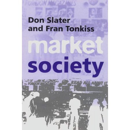 Pre-Owned Market Society (Paperback) 0745620272 9780745620275