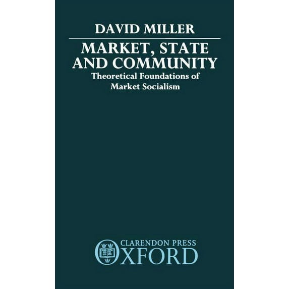 Market, State and Community, (Hardcover)