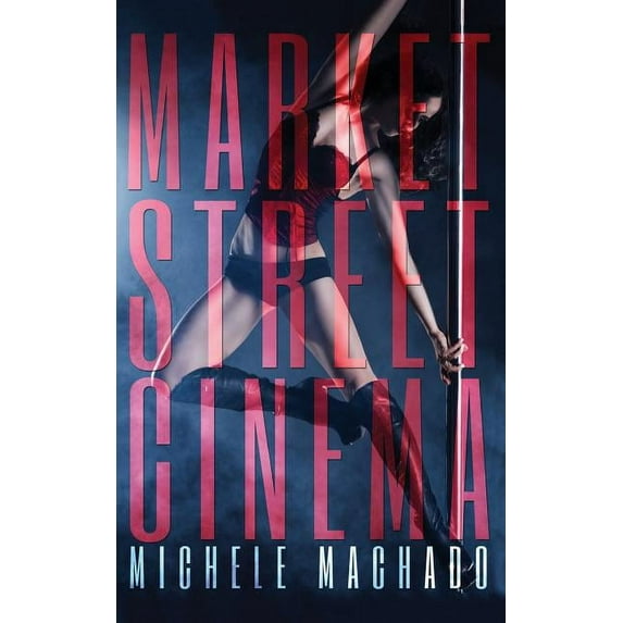 Market Street Cinema (Paperback)