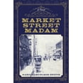 thumbnail image 1 of Pre-Owned Market Street Madam (Paperback) 1493058746 9781493058747, 1 of 1