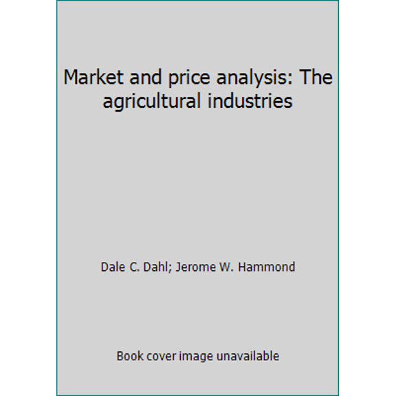 Pre-Owned Market and price analysis: The agricultural industries (Hardcover) 0070150605 9780070150607