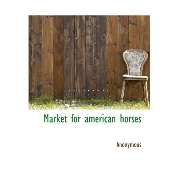 Market for American Horses (Paperback)